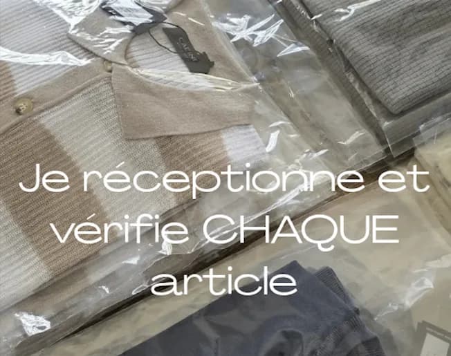 1. Je réceptionne et vérifie chaque article