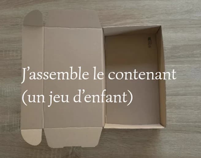 5. J’assemble le contenant